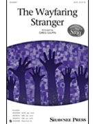 Wayfaring Stranger by - Gilpin Greg - for SATB