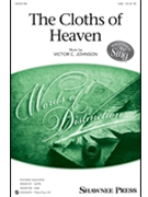 Cloths of Heaven by Johnson Victor C for 3-Part Mixed
