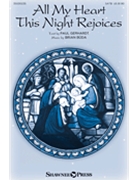 All My Heart This Night Rejoices by Buda Brian for SATB