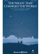 Night that Changed the World by Thigpen Jane E - Hurley Michael - for SATB