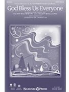 God Bless Us Everyone by Ballard Glen - Martin Joseph M - Andrea Bocelli for SATB