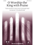 O Worship the King with Praise by Mock Patricia for Studiotrax CD
