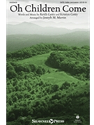 Oh Children Come by Getty Kristyn - Martin Joseph M - Keith and Kristyn Getty for SATB/FIDDLE
