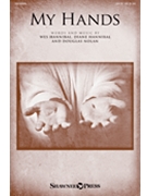 My Hands by Hannibal and Nolan for SATB and Piano
