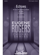Echoes by Elder Daniel for TTBB a cappella