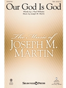 Our God Is God by Martin Joseph M J. Paul Williams for TTBB and Piano