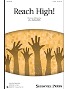 Reach High by Gallina Jill for 2-Part and Piano