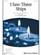 I Saw Three Ships by Gray Ruth Morris for TB and Piano