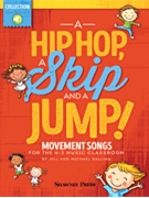 Hip Hop a Skip and a Jump A by Gallina Jill - Gallina Michael - for Teacher Book (w/Audio Access)