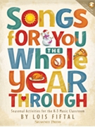 Songs for You the Whole Year Through by Fiftal Lois for Elem Collection