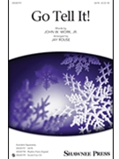 Go Tell It by Work John W - Rouse Jay - for Studiotrax