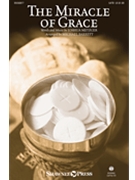 Miracle of Grace by Metzger Joshua - Barrett Michael - for SATB and Piano
