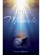 Invitation to a Miracle A Cantata for Christmas by Martin Joseph M for Listening CD