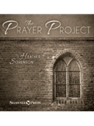 Prayer Project by Sorenson Heather for Listening CD