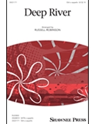 Deep River by - Robinson Russell L - for SSA a cappella