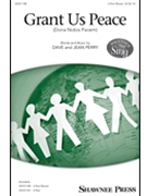 Grant Us Peace - Dona Nobis Pacem by Perry Dave and Jean for 3-Part Mixed and Piano