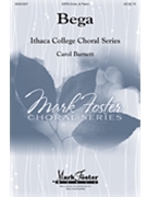 Bega by Barnett Carol Marjorie Pickthall for SATB divisi and Piano