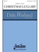 Christmas Lullaby by Van Jeffrey for SATB/guit