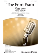Frim Fram Sauce by Ricardel and Evans - Gilpin Greg - for 2-Part and Piano