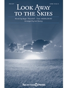 Look Away to the Skies by MIDDLEBURY - Raney Joel - Roger Thornhill for SATB and Piano