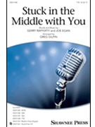 Stuck in the Middle with You by Rafferty and Egan - Gilpin Greg - Stealers Wheel for TTB and Piano