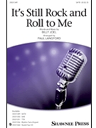 It's Still Rock and Roll to Me by Joel Billy - Langford Paul - Joel Billy for SATB and Piano
