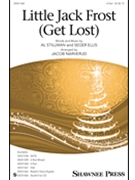 Little Jack Frost Get Lost by Stillman and Ellis - Narverud Jacob J - for 2-Part and Piano