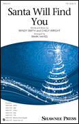 Santa Will Find You by Smith Mindy - Hayes Mark - for TTB and Piano