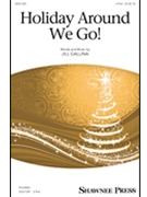 Holiday Around We Go by Gallina Jill for 2-Part and Piano