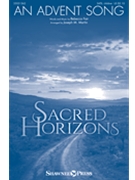 Advent Song by Fair Rebecca - Martin Joseph M - for SATB and Piano