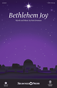Bethlehem Joy by Drennan Patti for SATB and Piano
