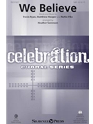 We Believe by Hooper Fike and Ryan - Sorenson Heather - Newsboys for SSA and Piano