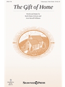 Gift of Home by Schram and Williams for Unison/2-Part and Piano