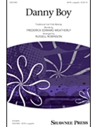 Danny Boy by - Robinson Russell L - Frederick E Weatherl for SATB a cappella (Trad Irish Folk Melo)