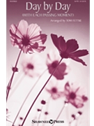 Day by Day - With Each Passing Moment by Fettke Tom - Fettke Tom - St. Richard of Chich for SATB and Piano
