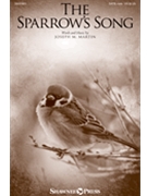 Sparrow's Song by Martin Joseph M for SATB and Piano