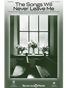Songs Will Never Leave Me by Mehrens Breau Davi - Sorenson Heather - for SATB and Piano