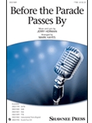 Before the Parade Passes By by Herman Jerry - Hayes Mark - Hello Dolly for TTBB and Piano