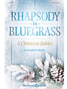 Rhapsody in Bluegrass by Martin Joseph M for Listening CD 10-Pak