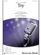Try by busbee and West Ben - O'Connell Ryan - Pink for SATB and Piano