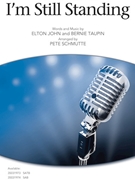 I'm Still Standing by John and Taupin - Schmutte Pete - Elton John for TTB and Piano
