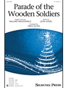 Parade of the Wooden Soldiers by Jessel Leon - Gilpin Greg - Ballard MacDonald for TB and Piano