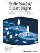 Stille Nacht - Silent Night by Gruber Franz - Gilpin Greg - Joseph Mohr for TTB and Piano