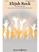 Elijah Rock by - Kerrick Mary Ellen - for SATB a cappella (Trad Spiritual)