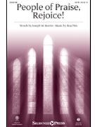 People of Praise Rejoice by Nix Brad Joseph M Martin for SATB and Piano