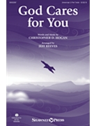 God Cares for You by Hogan Christopher - Reeves Jeff - for Unison/2-Part and Piano