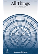 All Things by Raney Joel Terry W York for SATB and Piano