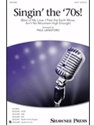 Singin' the 70s by - Langford Paul - for SATB and Piano