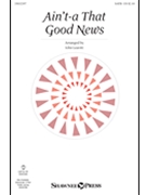Ain't-a That Good News by - Leavitt John - for SATB and Percussion (African Amer Spiritu)