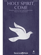 Holy Spirit Come by Nolan Douglas - Nolan Douglas - Crane and Nolan for SAB and Piano